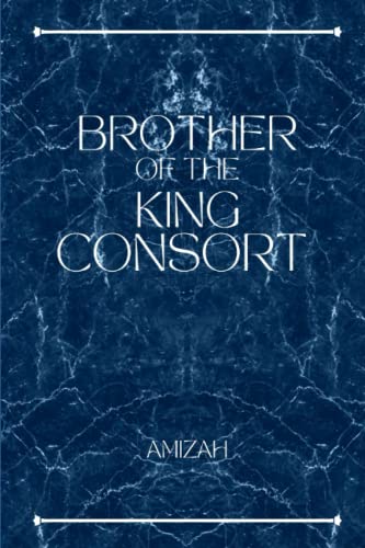 Brother of The King Consort (QOTD) 100 Deals