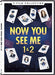 NOW YOU SEE ME 1 & 2 100 Deals