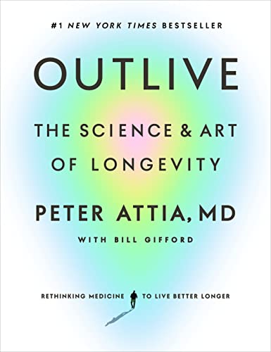 Outlive: The Science and Art of Longevity 100 Deals
